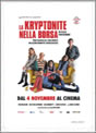 classifica_film_locandina_la_kryptonite_nella_borsa