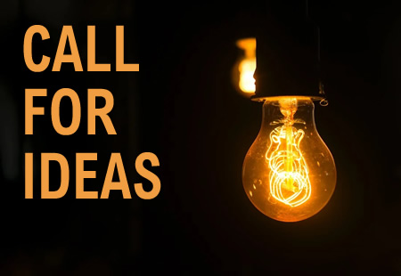 CALL FOR IDEAS